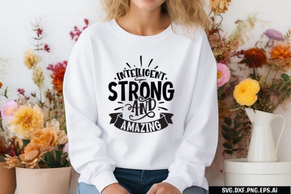Review: Intelligent Strong and Amazing SVG Quote for Embroidery