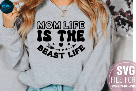 Reviewing Mom Life is the Beast Life SVG for Embroidery